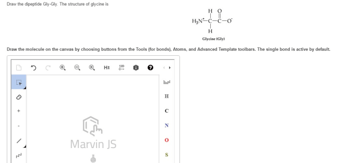 Draw the dipeptide gly gly the structure of glycine is